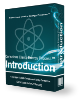 Introduction to the Conscious Clarity Energy Process™