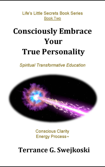 Consciously Embrace Your True Personality